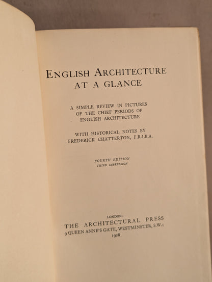 English Architecture at a Glance by Frederick Chatterton, 1928