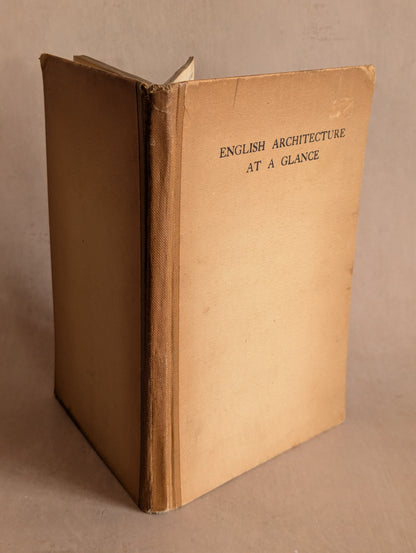 English Architecture at a Glance by Frederick Chatterton, 1928